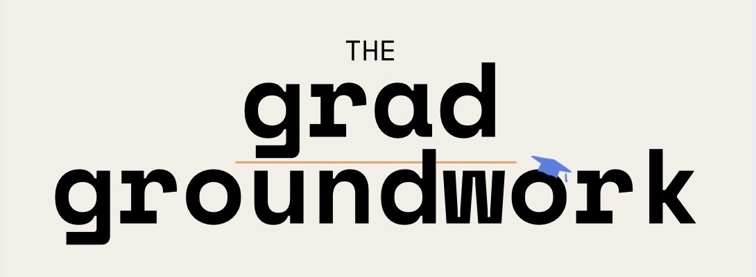 the grad groundwork